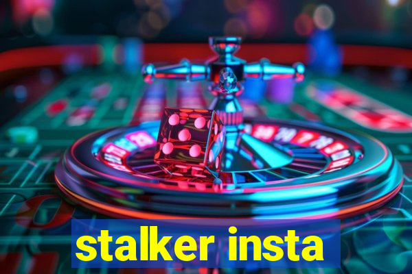 stalker insta